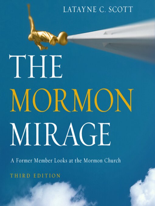 Title details for The Mormon Mirage by Latayne C. Scott - Available